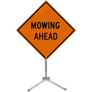 "Mowing Ahead" Roll-up Traffic Safety Sign 36" - Orange Solid Vinyl